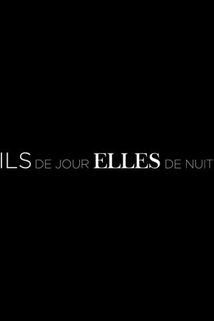 Ils de jour, Elles de nuit (2017) poster