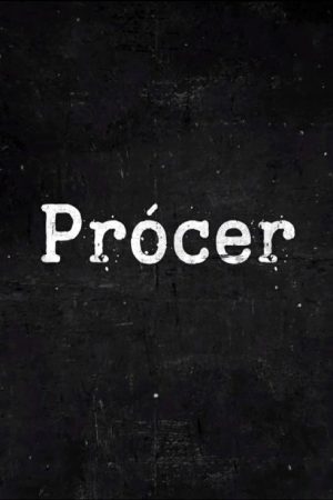 Prócer (2023) poster