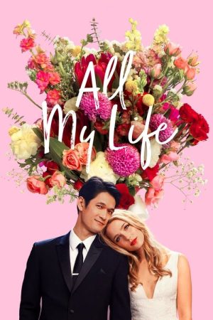 All My Life (2020) poster
