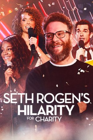 Seth Rogen’s Hilarity for Charity (2018) poster