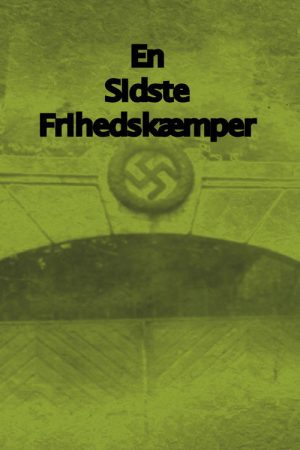 en sidste frihedskæmper (2020) poster