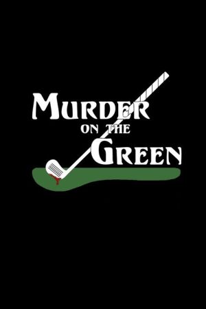 Murder on the Green (2018) poster