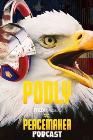 Podly: The Peacemaker Podcast (2022) poster