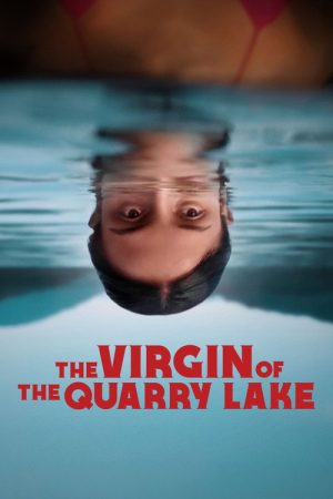 The Virgin of the Quarry Lake (2026) poster
