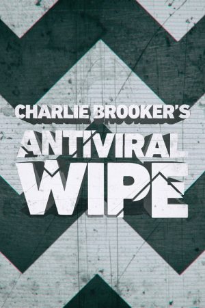 Charlie Brooker’s Antiviral Wipe (2020) poster