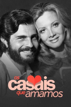 Os Casais Que Amamos (2020) poster