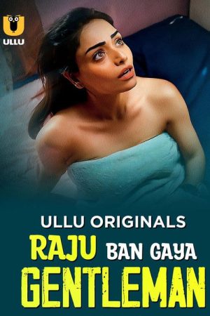 Raju Ban Gaya Gentleman (2025) poster