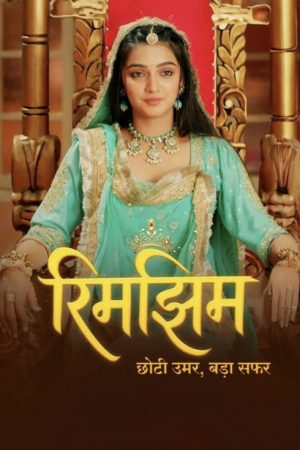 Rimjhim – Choti Umar, Bada Safar (2025) poster