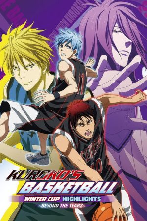 Kuroko’s Basketball – Movie: Winter Cup – Beyond the Tears (2016) poster