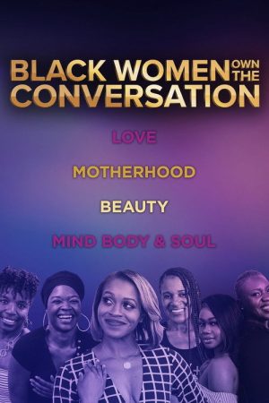 OWN Spotlight: Black Women OWN the Conversation (2019) poster