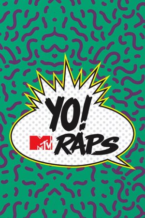 Yo! MTV Raps (2019) poster