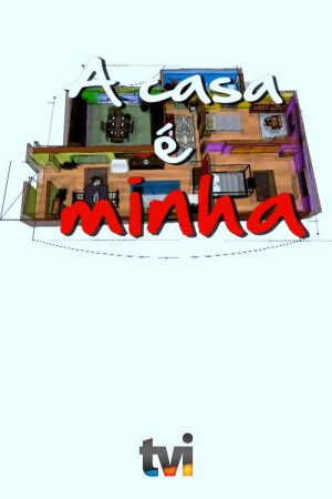 A Casa é Minha (2016) poster