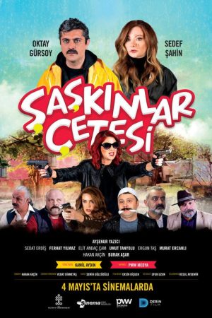 Şaşkınlar Çetesi (2018) poster