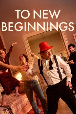 To New Beginnings (2025) poster