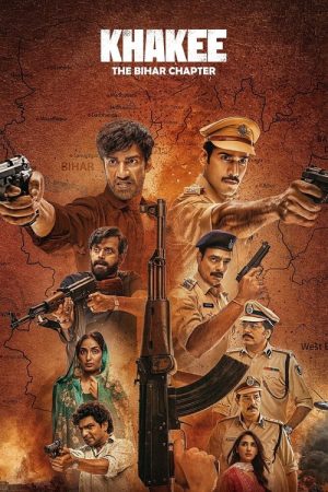Khakee: The Bihar Chapter (2022) poster