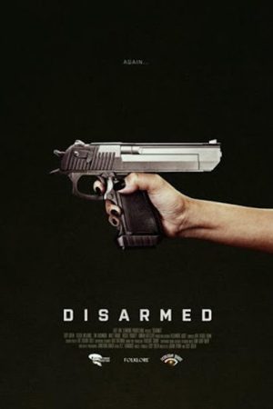 Disarmed (2024) poster