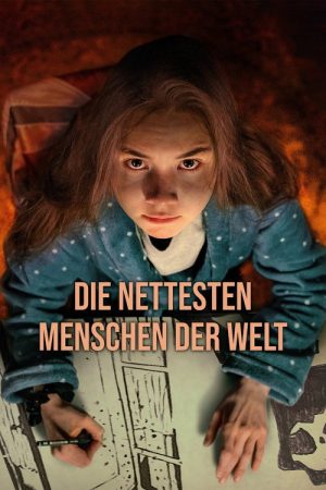 Die nettesten Menschen der Welt (2023) poster