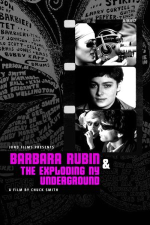 Barbara Rubin and the Exploding NY Underground (2018) poster