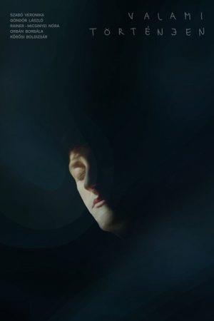 Something Must Happen (2021) poster