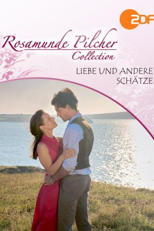 Rosamunde Pilcher: Liebe und andere Schätze (2022) poster
