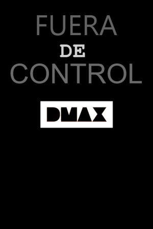Fuera de Control (2018) poster