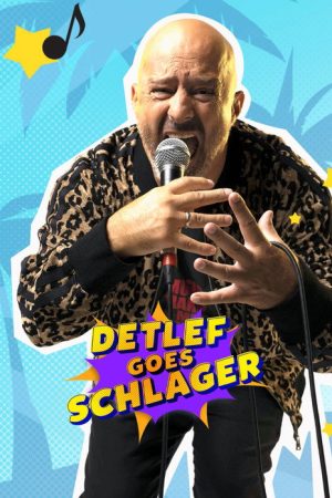 Detlef goes Schlager (2022) poster