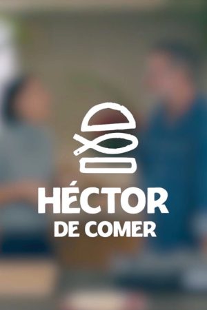 Hector de comer (2025) poster