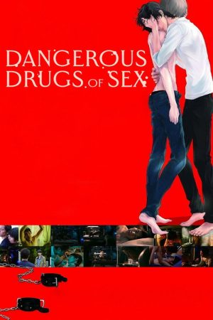 Dangerous Drugs of Sex (2020) poster