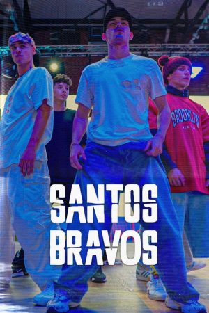 Santos Bravos (2025) poster
