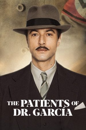 The Patients of Dr. García (2023) poster