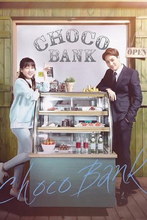Choco Bank (2016) poster