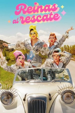 Reinas al rescate (2022) poster
