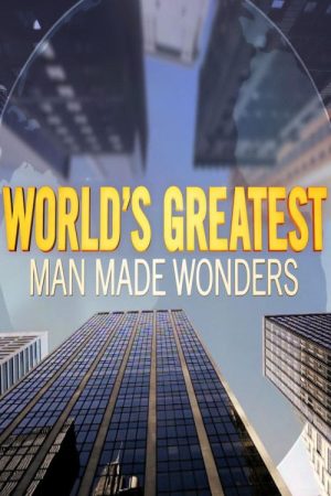 World’s Greatest Man Made Wonders (2018) poster