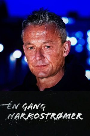 En gang narkostrømer (2023) poster