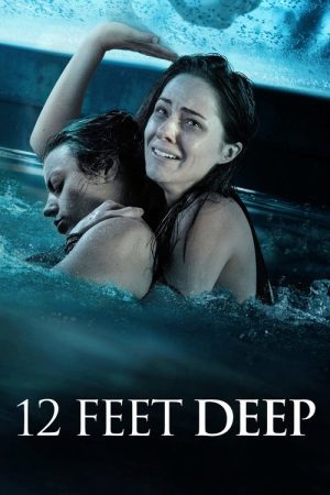 12 Feet Deep (2018) poster