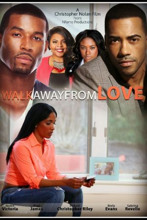 Walk Away from Love (2017) poster