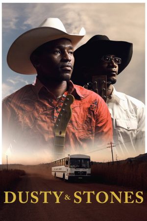 Dusty & Stones (2022) poster