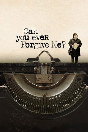 Can You Ever Forgive Me? (2018) poster