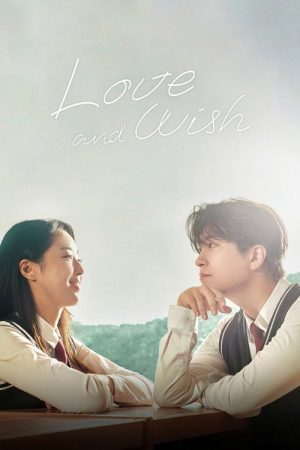 Love & Wish (2021) poster
