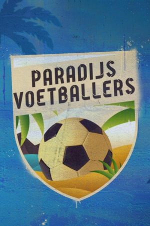 Paradijsvoetballers (2020) poster