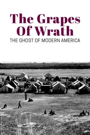 The Grapes of Wrath: The Ghost of Modern America (2019) poster
