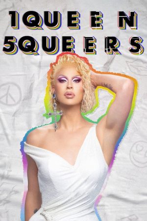 1 Queen 5 Queers (2021) poster