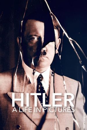 Hitler: A Life in Pictures (2022) poster
