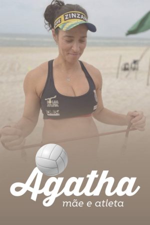 Ágatha: Mãe e Atleta (2023) poster