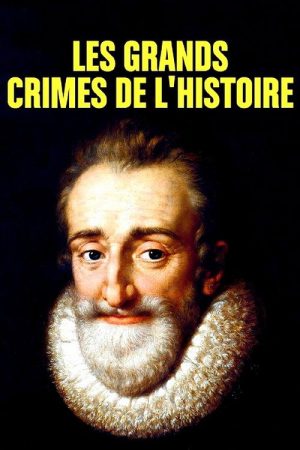 Les grands crimes de l’Histoire (2019) poster
