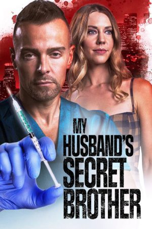 My Husband’s Secret Brother (2021) poster
