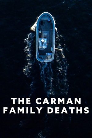 The Carman Family Deaths (2025) poster