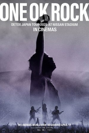 ONE OK ROCK TOUR [DETOX] IN CINEMAS (2026) poster