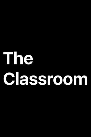The Classroom (2023) poster