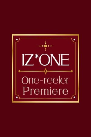 IZ*ONE One-reeler Premiere (2020) poster